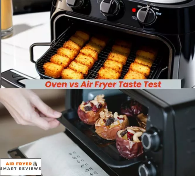 Oven vs Air Fryer Taste Test Top 5 Points Analysed